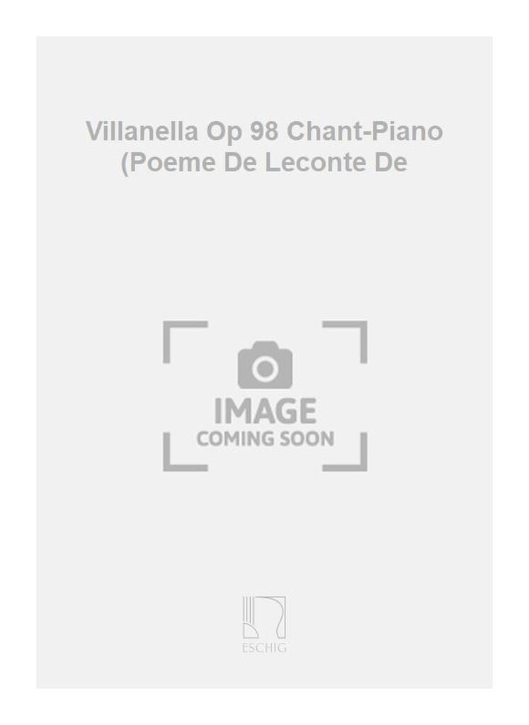 Villanella Op 98 Chant-Piano (Poeme De Leconte De